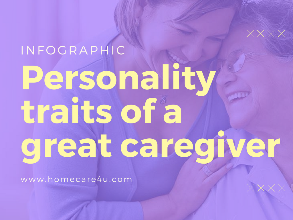 Personality Traits of a Great Caregiver | Euro-American Homecare
