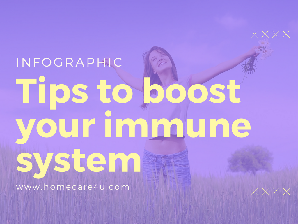 9 Tips to Boost your Immune System | Euro-American Homecare