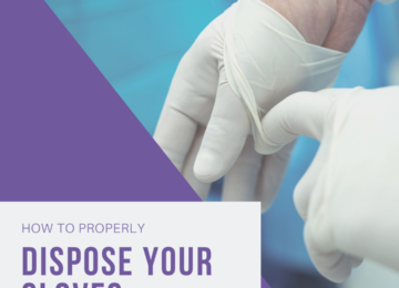 COVID-19 Special: How To Properly Take Off Your Disposable Gloves