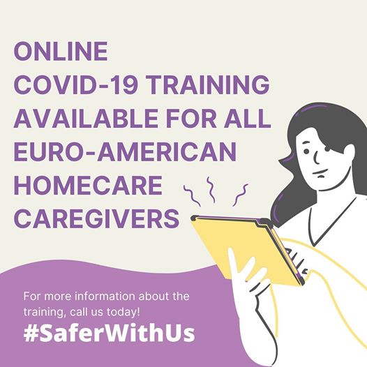 COVID-19 Training Avaliable For All Of Our Caregivers | Euro-American Connections & Homecare