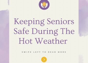 Keeping Seniors Safe During Hot Weather