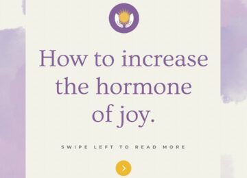 How to increase the hormone of joy