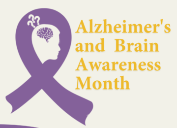 June – Alzheimer’s and Brain Awareness Month