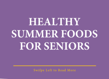 Healthy Summer Foods For Seniors