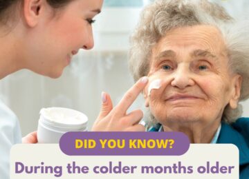 During Colder Months Older Adults Require Special Skin Care