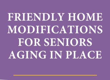 Friendly Home Modifications For Seniors Aging In Place